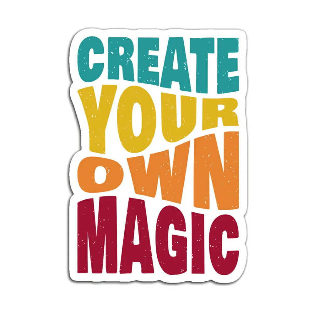 CREATE YOUR OWN MAGIC