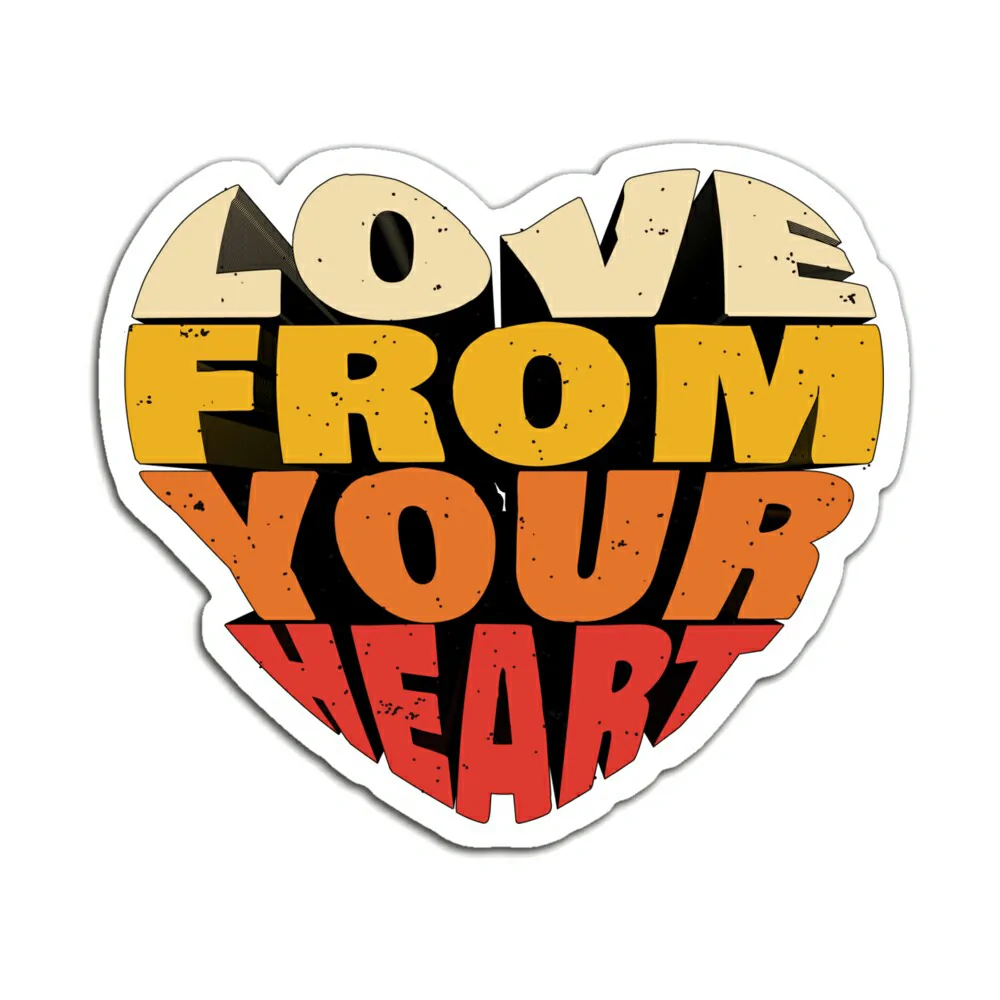 LOVE FROM YOUR HEART